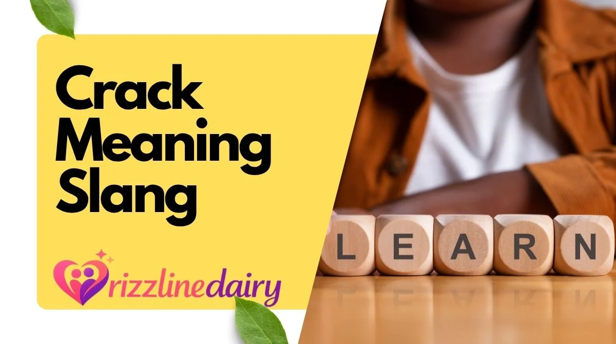 Crack Meaning Slang