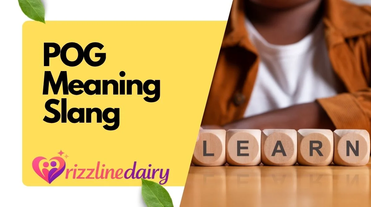 POG Meaning Slang