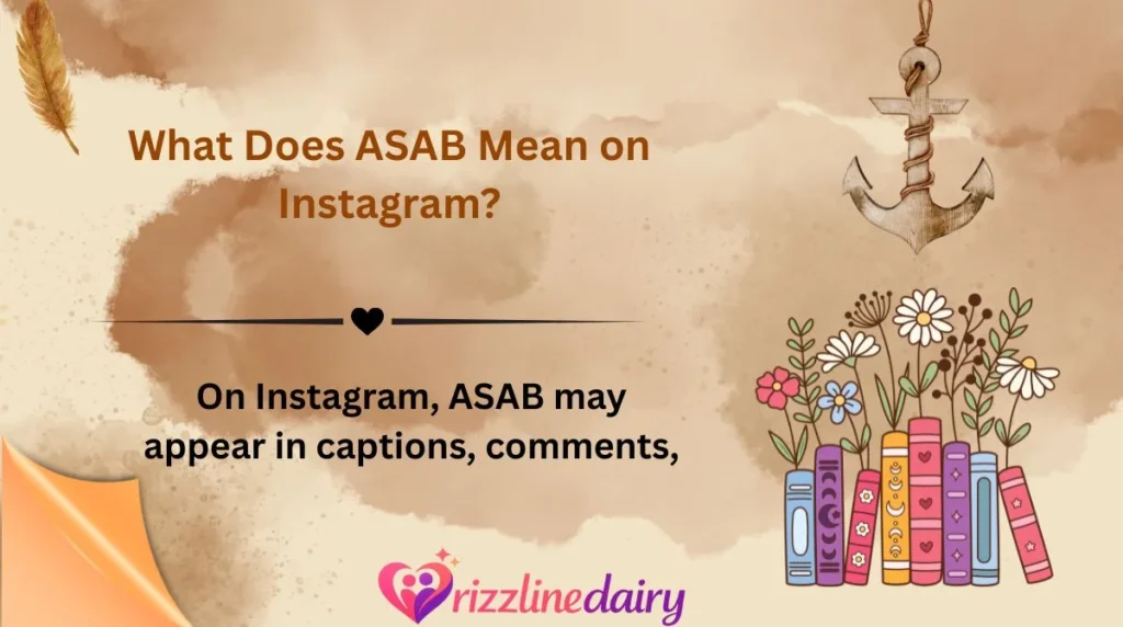 What Does ASAB Mean on Instagram?