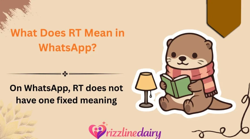 What Does RT Mean in WhatsApp?