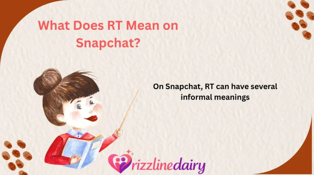 What Does RT Mean on Snapchat?