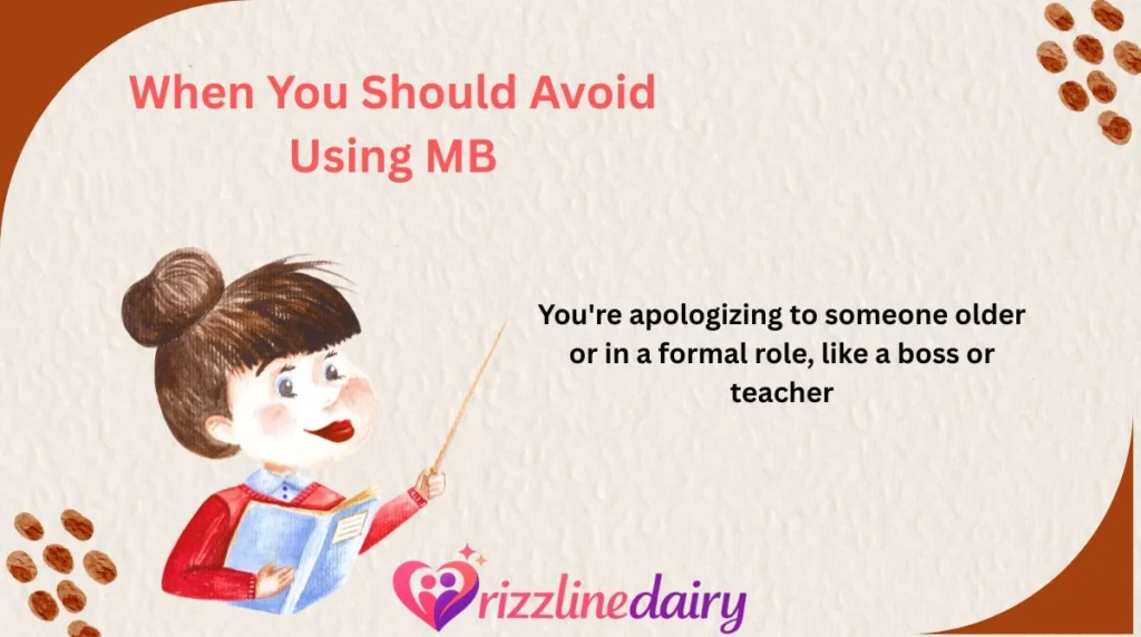 When You Should Avoid Using MB