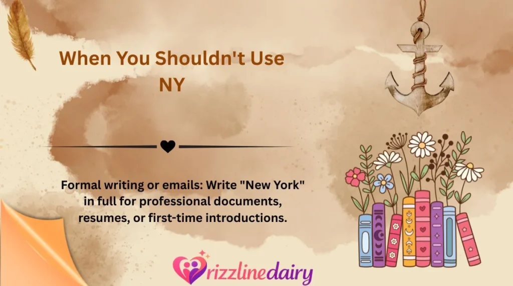 When You Shouldn't Use NY