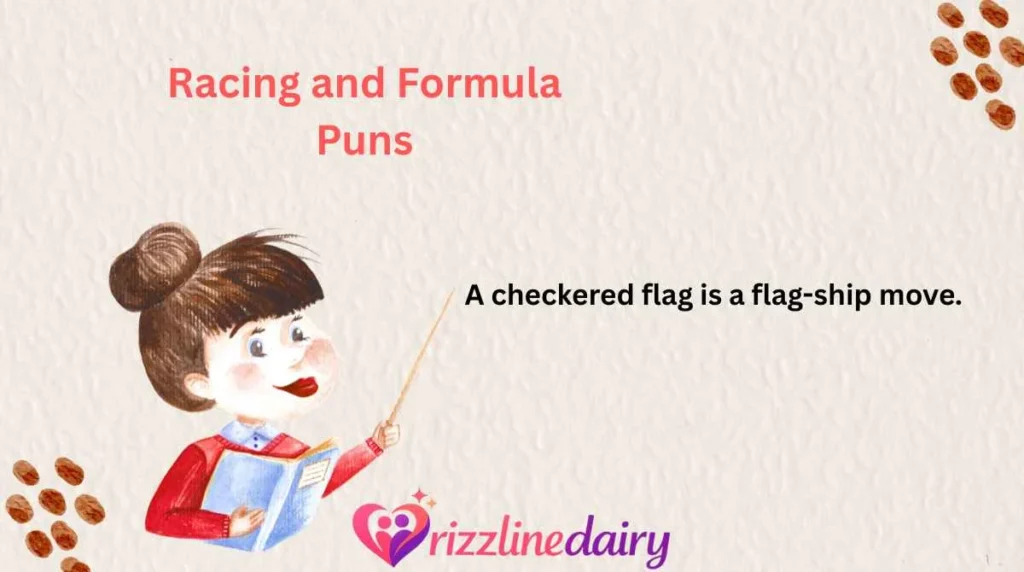 Racing and Formula Puns