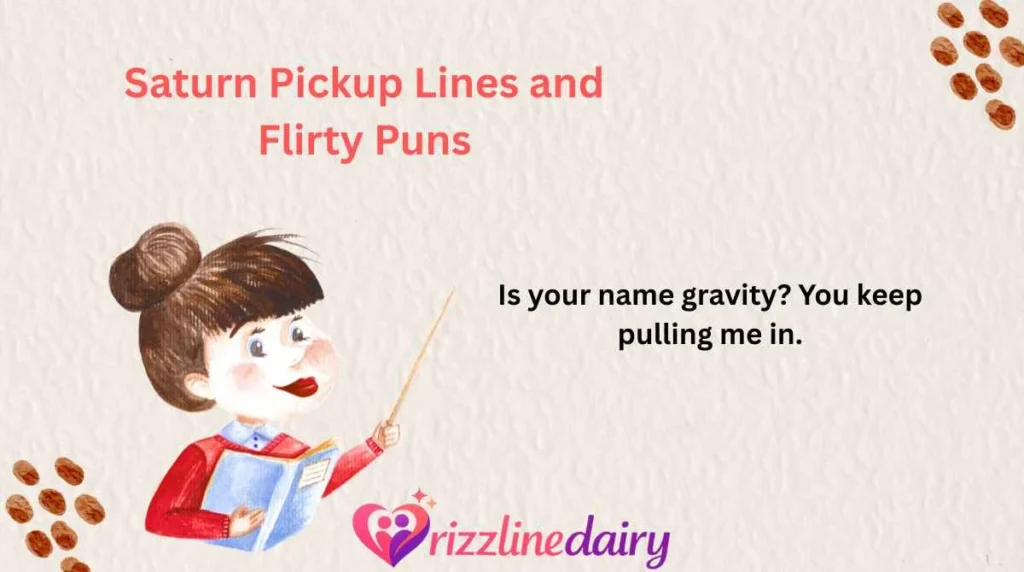Saturn Pickup Lines and Flirty Puns