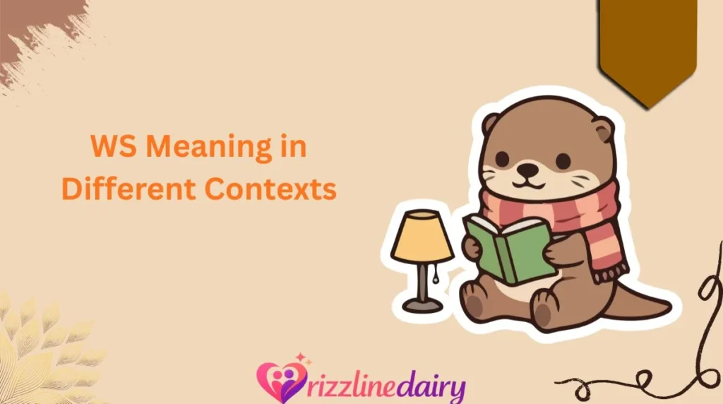 WS Meaning in Different Contexts